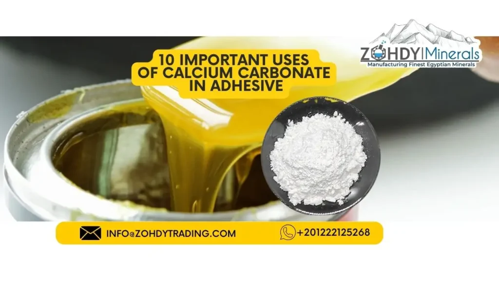 10 important Uses of Calcium Carbonate in Adhesive