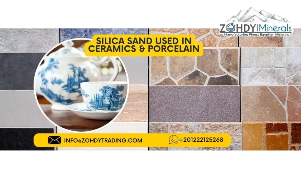 Why SILICA SAND USED IN CERAMICS & PORCELAIN 2 Why SILICA SAND USED IN CERAMICS & PORCELAIN
