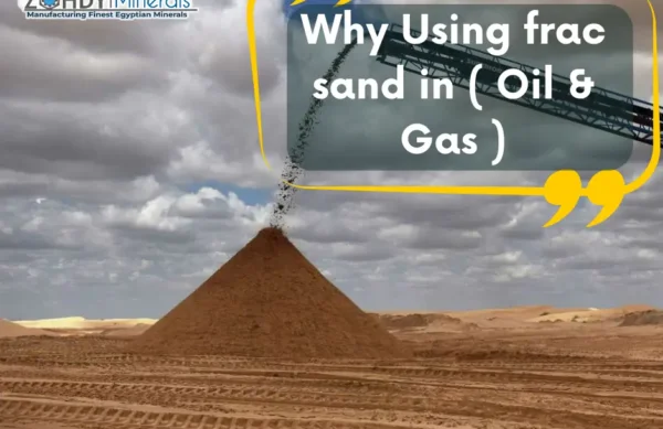 Why Using frac sand in Oil Gas