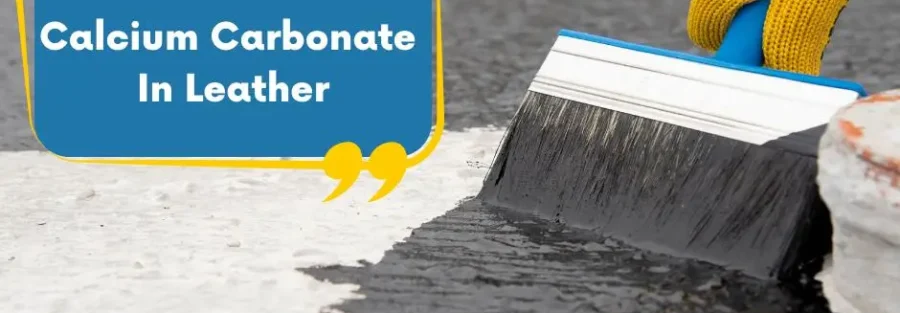 use-Calcium-Carbonate-in-Leather