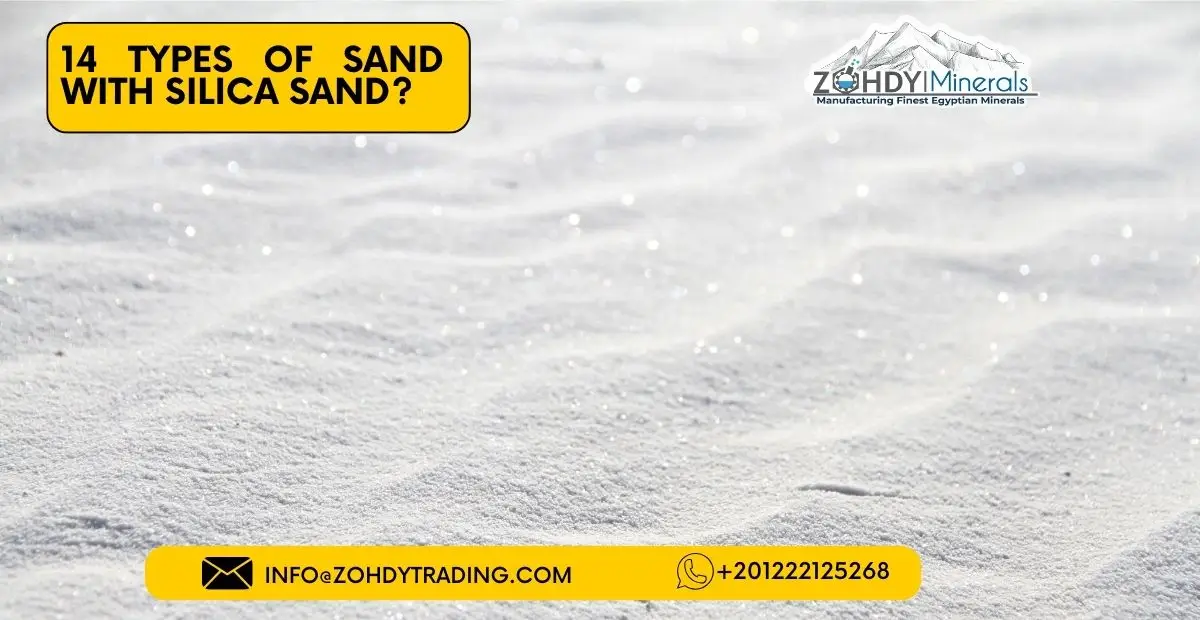14 Types important of Sand With Silica sand? 1 14 Types of Sand with Silica sand