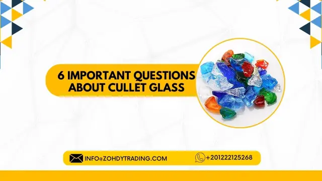 6 Important Questions about Cullet glass 6 6 Important Questions about Cullet glass zme
