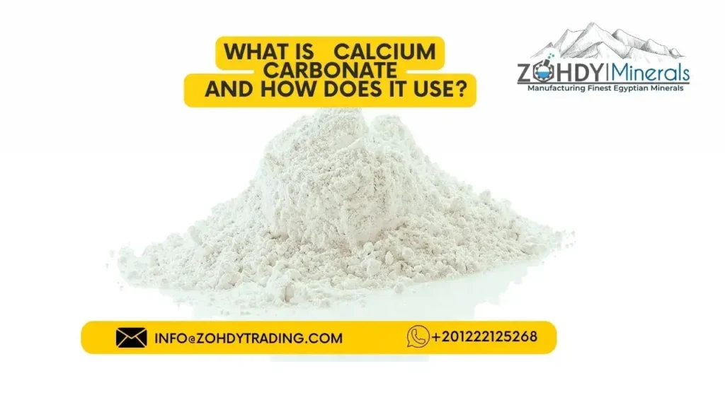 WHAT IS CALCIUM CARBONATE AND HOW DOES IT USE