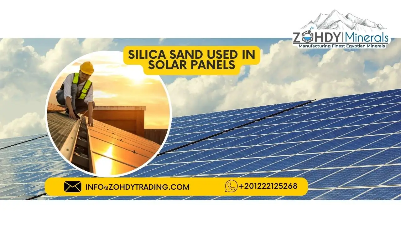 why silica sand used in Solar Panels 4 SILICA SAND USED IN solar Panels