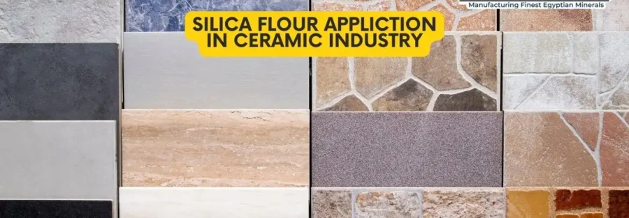 Silica Flour ( Quartz Powder)uses in Ceramic Industry 1 SILICA FLOUR APPLICTION IN Ceramic Industry
