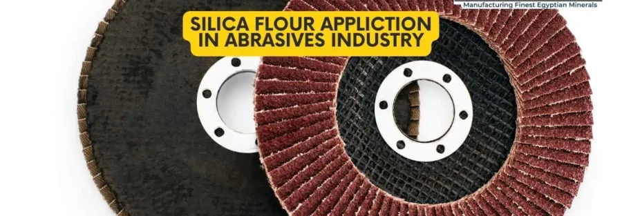 Silica flour uses in Abrasives Industry 1 Silica flour uses in Abrasives Industry