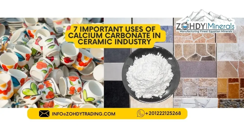 7 important uses of Calcium Carbonate in Ceramic Industry 2 7 important uses of Calcium Carbonate in Ceramic Industry