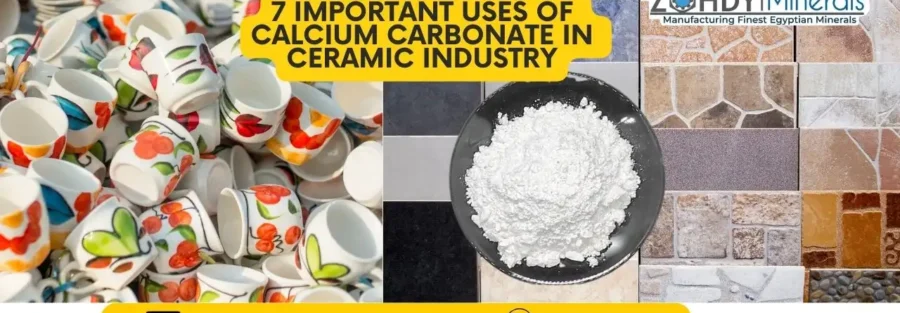 7 important uses of Calcium Carbonate in Ceramic Industry