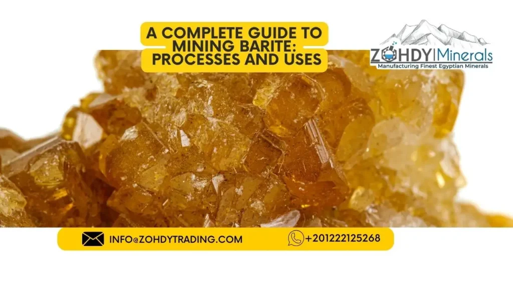 A Complete Guide to Mining Barite: Processes and Uses 2 A Complete Guide to Mining Barite Processes and Uses