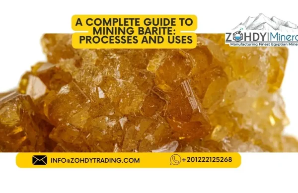 A Complete Guide to Mining Barite Processes and Uses