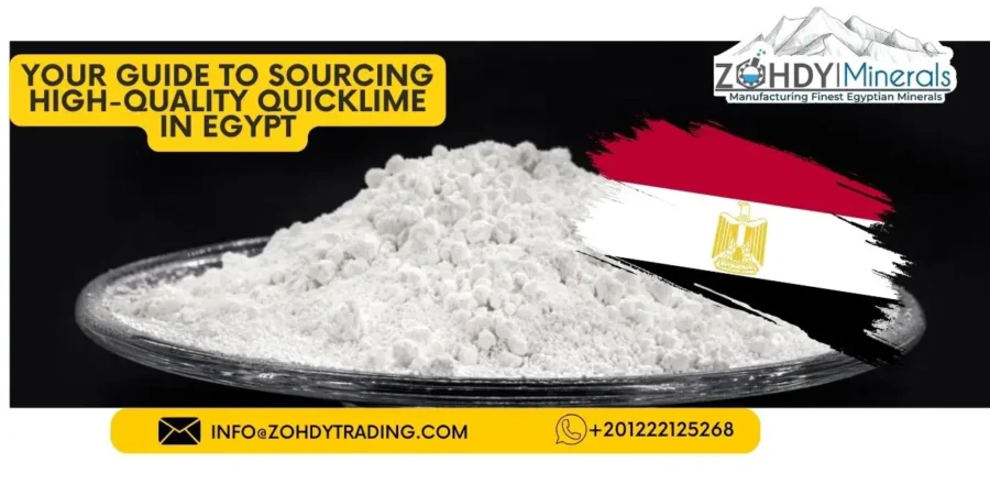 Your Guide to Sourcing High-Quality Quicklime in Egypt 1 Your Guide to Sourcing High-Quality Quicklime in Egypt