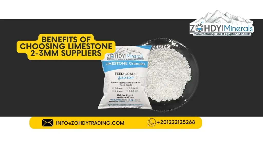 Discover the Best Limestone 2-3mm Suppliers in Egypt Today 3 Benefits of Choosing Limestone 2 3mm Suppliers