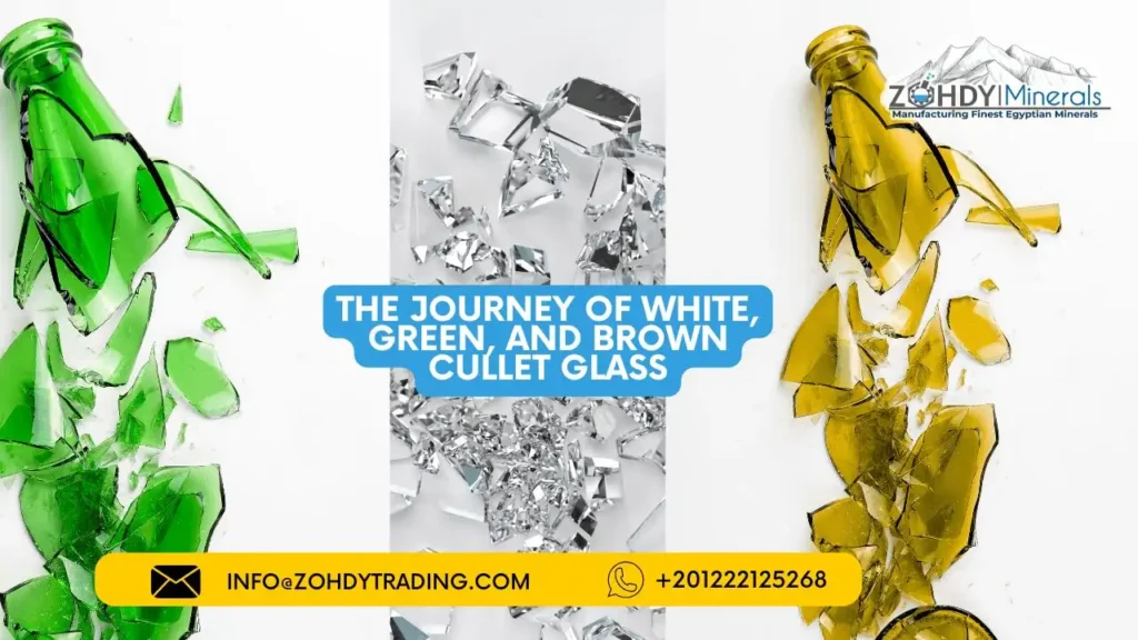The Journey of Cullet Glass White, Green, and Brown 2 The Journey of White Green and Brown Cullet Glass