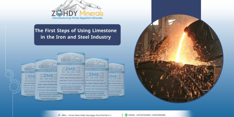 The First Steps of Using Limestone in the Iron and Steel Industry ? 1 The First Steps of Using Limestone in the Iron and Steel Industry ?